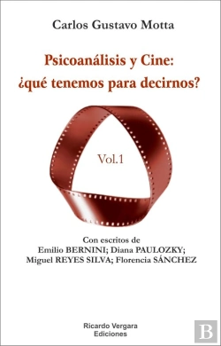 Bertrand.pt - Psicoanálisis Y Cine: ¿Qué Tenemos Para Decirnos?