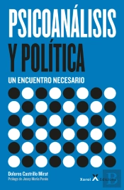 Psicoanálisis Y Política – Un Encuentro Necesario