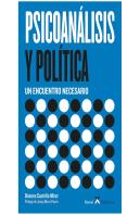 Psicoanalisis Y Politica- Un Encuentro Necesario