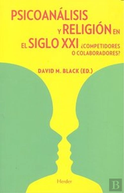 Bertrand.pt - Psicoanálisis Y Religión En El Siglo Xxi
