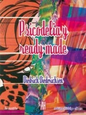 Psicodelia Y Ready-Made