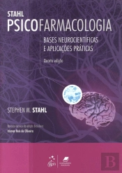 Psicofarmacologia - Bases Neurocientíficas e Aplicações Práticas