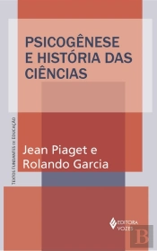 Psicogênese e História das Ciências