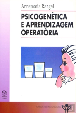 Bertrand.pt - Psicogenética e Aprendizagem Operatória