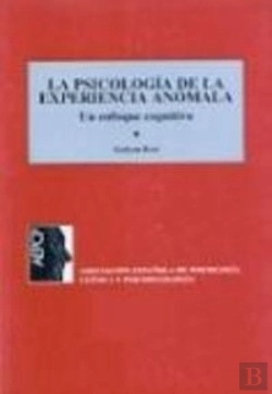 Bertrand.pt - Psicolog¡A De La Experiencia Anómala