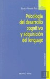 Psicolog¡A Del Desarrollo Cognitivo Y Adquisición Del Lenguaje