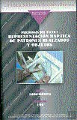 Bertrand.pt - Psicolog¡A Del Tacto I. Representación Háptica De Patrones Realzados Y Objetos.