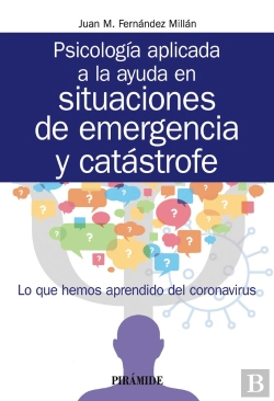 Bertrand.pt - Psicología Aplicada A La Ayuda En Situaciones De Emergencia Y Catástrofe