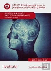 Psicologia Aplicada A La Proteccion De Personas Y Bienes. Sead0112 - Vigilancia, Seguridad Privada Y Prot