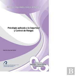 Bertrand.pt - Psicología Aplicada A La Seguridad Y Control De Riesgos