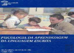 Psicologia da Aprendizagem da Linguagem Escrita