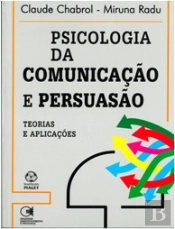 Psicologia da Comunicação e Persuasão