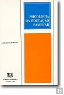 Bertrand.pt - Psicologia da Educação Familiar