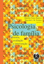 Psicologia da Família: Teoria, Avaliação e Intervenções