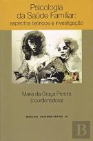 Psicologia da Saúde Familiar: