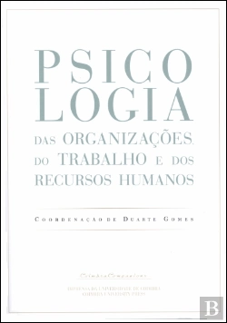 Bertrand.pt - Psicologia das Organizações do Trabalho e dos Recursos Humanos