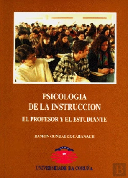 Bertrand.pt - Psicología De La Instrucción: El Profesor Y El Estudiante
