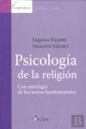 Psicologia De La Religion: Con Antologia De Los Textos Funda