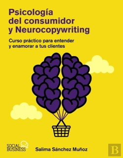 Bertrand.pt - Psicología Del Consumidor Y Neurocopywriting
