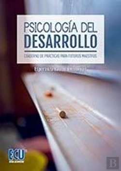 Bertrand.pt - Psicología Del Desarrollo. Cuaderno De Prácticas Para Futuros Maestros