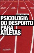 Psicologia do Desporto para Atletas