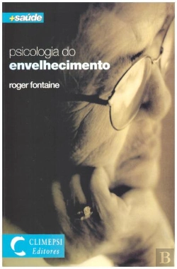 Bertrand.pt - Psicologia do Envelhecimento