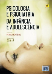Psicologia e Psiquiatria da Infância e Adolescência