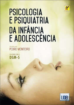 Bertrand.pt - Psicologia e Psiquiatria da Infância e Adolescência