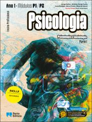 Psicologia e Sociologia - Módulos P1 / P2 | Módulos S1 / S2 (Ano 1) - Ensino Profissional