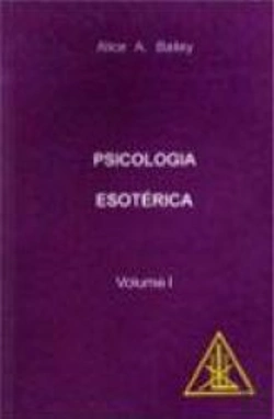 Bertrand.pt - Psicologia Esotérica - Volume I