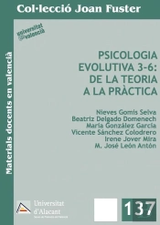 Psicologia Evolutiva 3-6: De La Teoria A La Pràctica