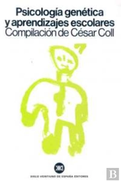 Bertrand.pt - Psicología Genética Y Aprendizajes Escolares