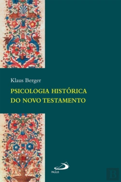 Bertrand.pt - Psicologia Histórica Do Novo Testamento