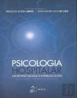 Psicologia Hospitalar, Neuropsicologia e Interlocuções