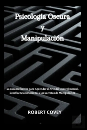 Psicologia Oscura Y Manipulacion