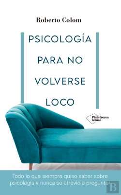 Bertrand.pt - Psicologia Para No Volverse Loco