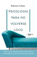 Psicologia Para No Volverse Loco