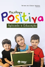 Psicologia Positiva Aplicada À Educação