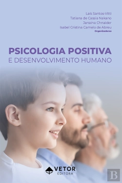 Bertrand.pt - Psicologia Positiva E Desenvolvimento Humano