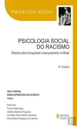 Bertrand.pt - Psicologia Social do Racismo