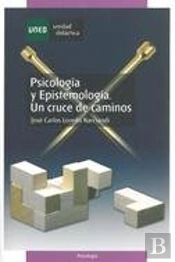 Psicología Y Epistemología. Un Cruce De Caminos