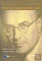 Psicología Y Medicina. Últimas Conferencias De Emilio Mira Y López