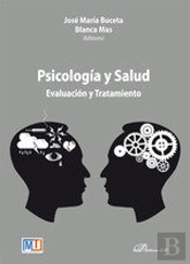 Psicología Y Salud. Evaluación Y Tratamiento