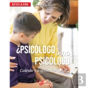 ¿Psicólogo O No Psicólogo? Cuándo Y A Quién Consultar