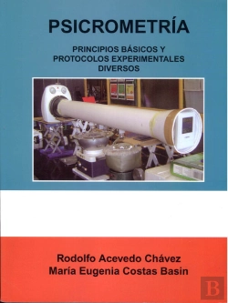 Bertrand.pt - Psicometría. Principios Básicos Y Protocolos Experimentales Diversos