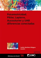Psicomotricidad: Pikler, Lapierre, Aucouturier Y Uab Diferencias Conectadas