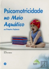 Psicomotricidade no Meio Aquático na Primeira Infância
