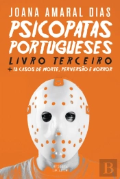 Psicopatas Portugueses - Livro Terceiro