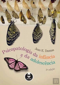 Bertrand.pt - Psicopatologia da Infância e da Adolescência