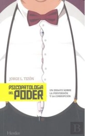 Psicopatología Del Poder